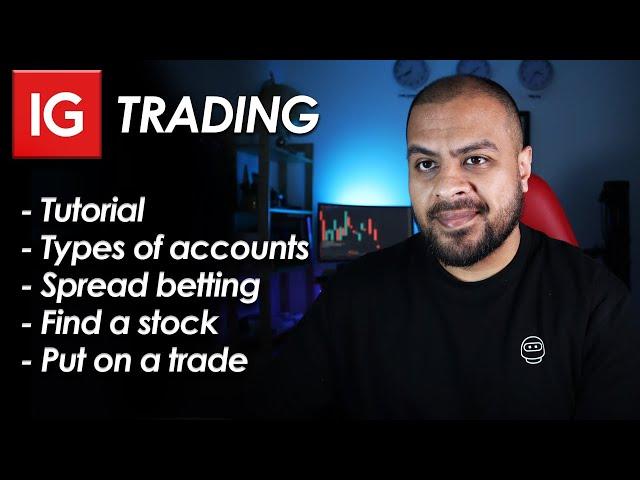 IG Trading Tutorial for Beginners - The Best Trading App