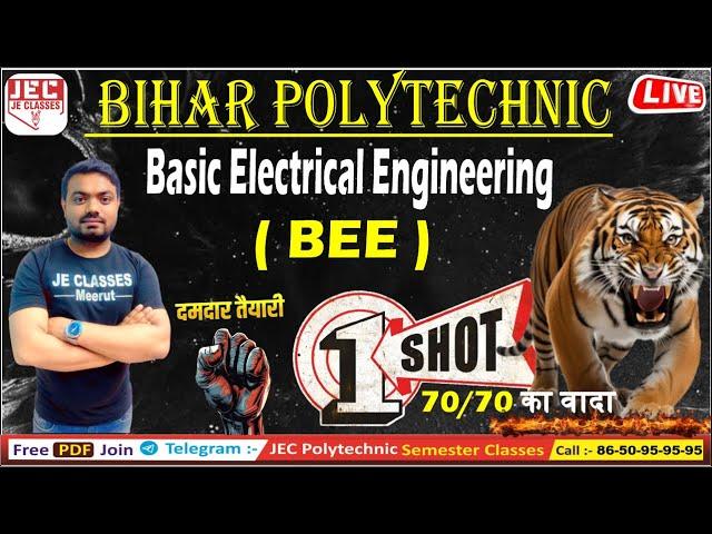 #01 Basic Electrical Engineering ( BEE ) Bihar Polytechnic One Shot Marathon Class 70/70 का वादा