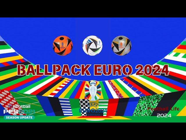 BALLPACK EURO 2024 | Football Life 2024 & PES 2021