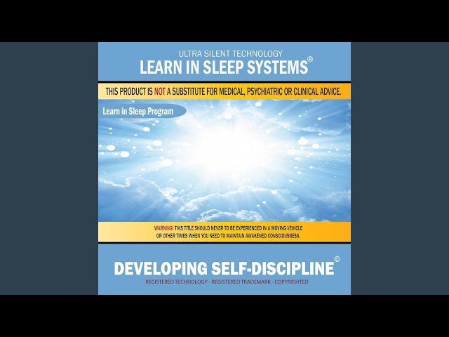 Developing Self-Discipline: Learn in Sleep Program