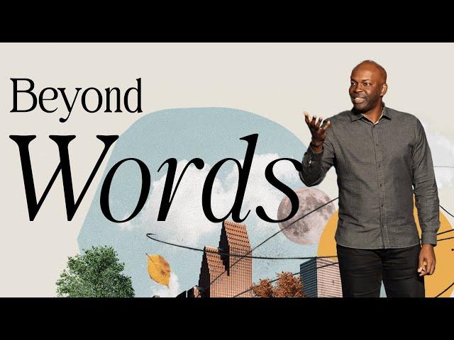 Beyond Words | Pastor Ethan Fisher | Newlands Church