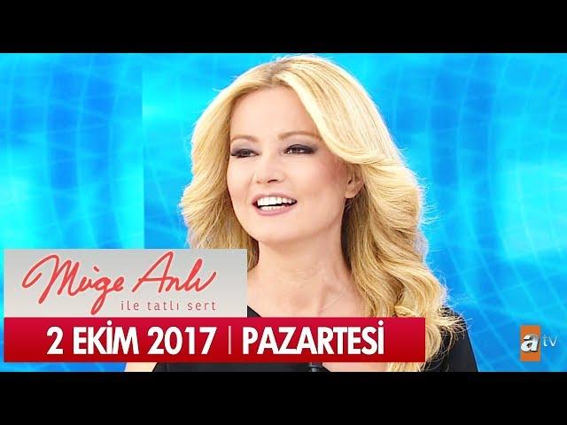 Müge Anlı ile Tatlı Sert 2 Ekim 2017 - Tek Parça