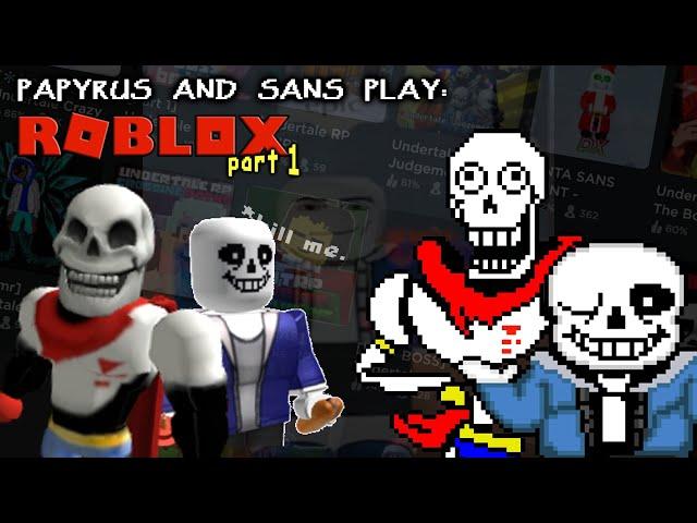 PAPYRUS AND SANS PLAYS ROBLOX PART 1 | ANOTHER BLOCKY WORLD??