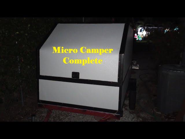 Micro Camper Complete. $1000 goal, $1150 spent!