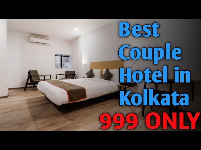 Best budget hotel in Kolkata Best couple hotel in Kolkata 999 only