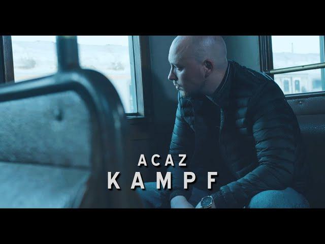 Acaz - Kampf [prod. by Krijo Stalka][Official Video]