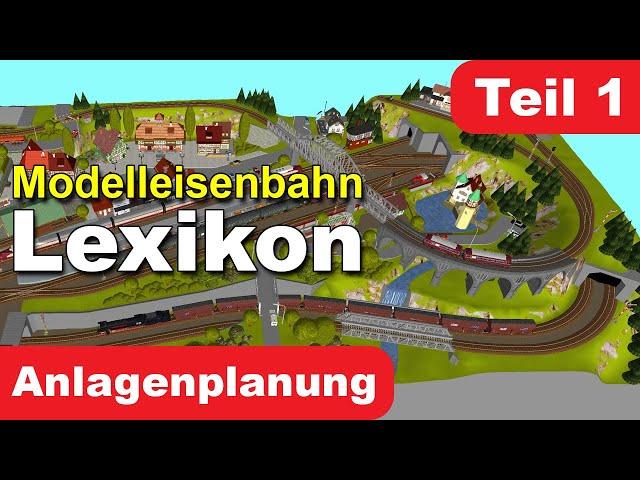 Modelleisenbahn Lexikon - Wir bauen eine Märklin Modellbahnanlage (Teil1)