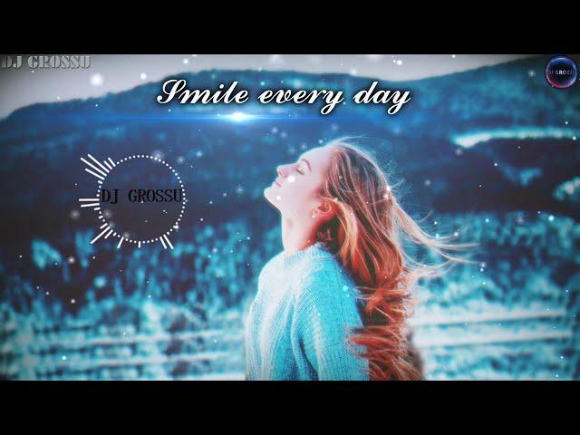 DJ GROSSU _ Smile every day | Albanian style music Bass  HIT ( Official Song )