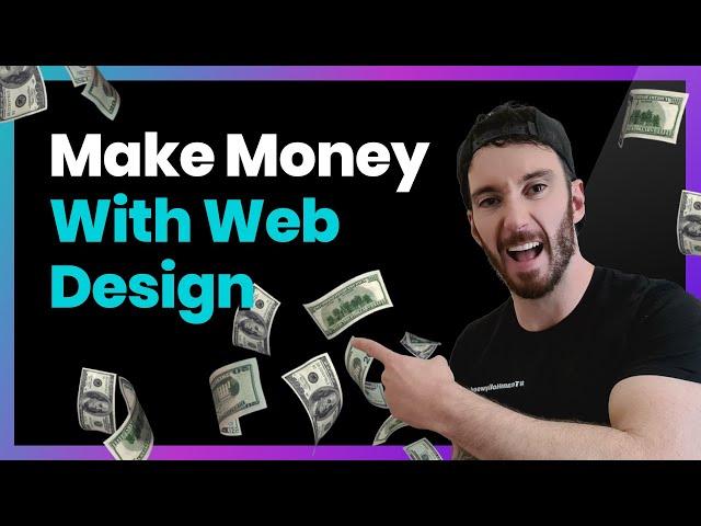 How to Make Money From Web Design (Fix These 3 Things)