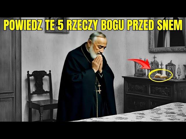 PADRE PIO PROSI NAS: POWIEDZ TE SŁOWA PRZED SNEM I ZOBACZ, JAK DZIEJE SIĘ CUD!