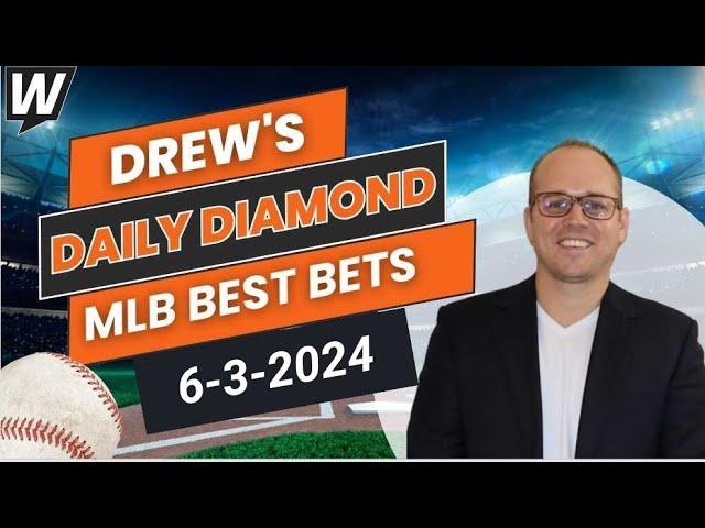 MLB Picks Today: Drew’s Daily Diamond | MLB Predictions and Best Bets for Monday, June 3