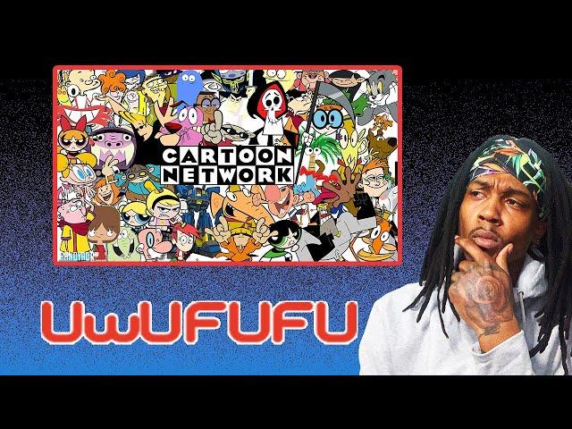 Best Cartoon Network Cartoon Show w/ThaBroskii | UwUFUFU