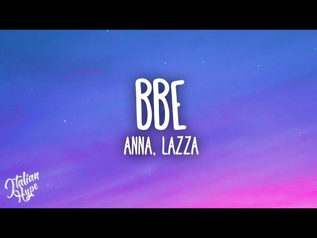 ANNA, Lazza - BBE