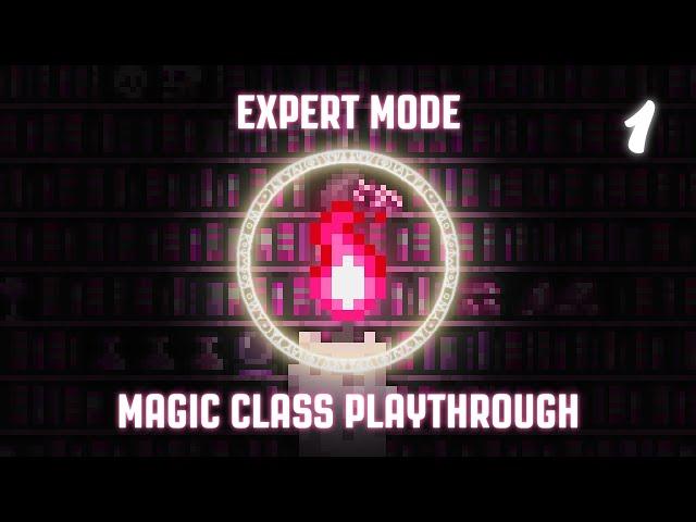 Terraria 1.3 - Expert Mode Magic Class(Mage) Playthrough - Part 1