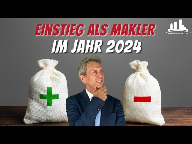 Einstieg als MAKLER im Jahr 2024 - VORTEILE und NACHTEILE