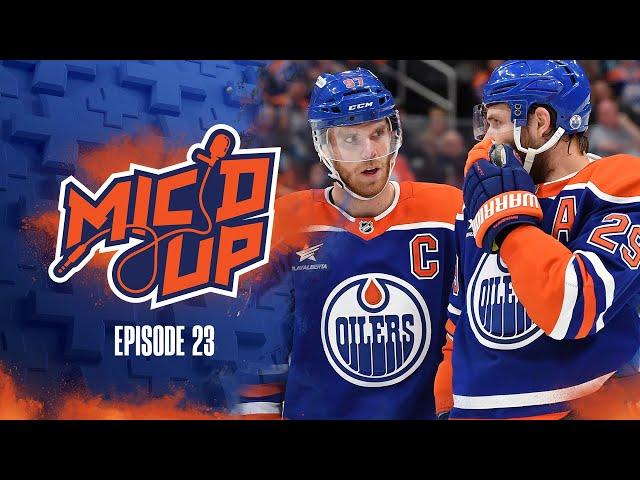 OILERS MIC'D UP | Episode 23 Trailer