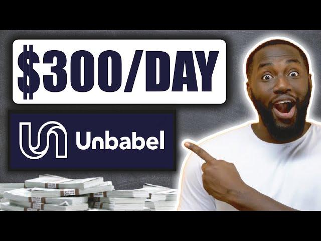 How To Make Money With Translation Jobs On Unbabel For Beginners (In 2022)