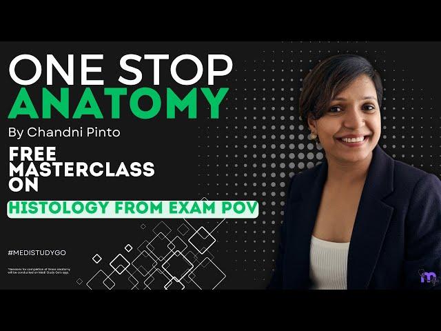 One Stop Anatomy | Recurring Histology topic for Exam | Dr Chandni Pinto | Medi Study Go