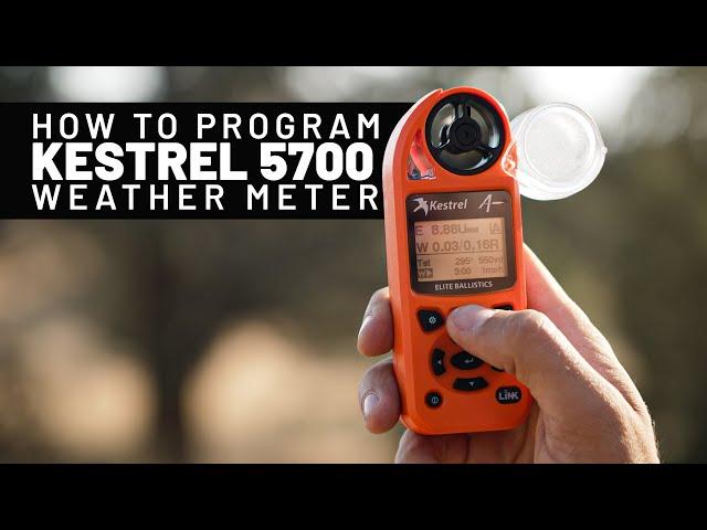 Kestrel 5700 Elite Weather Meter - Overview & Programing