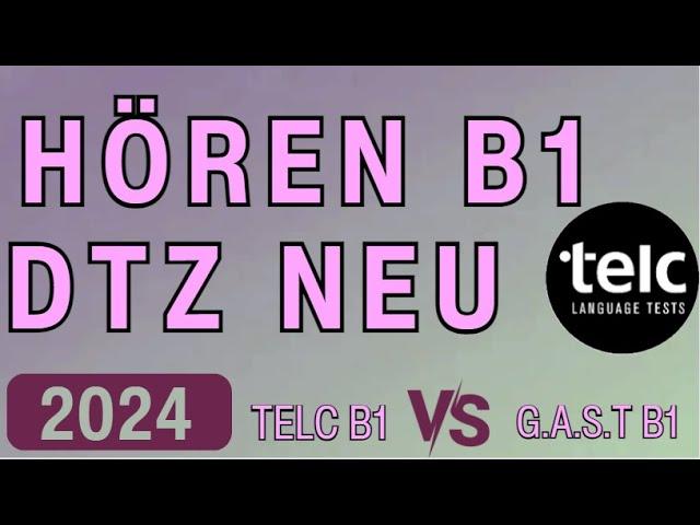 DTZ TELC B1 Hören 2024 _ B1 Test Hörverstehen _ Prüfung B1 _ DTZ GAST