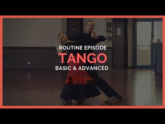 Tango Basic & Advanced Routine | Ballroom Mastery TV