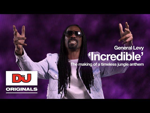 General Levy 'Incredible' | The Making Of A Timeless Jungle Anthem