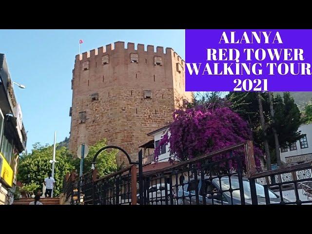 ALANYA RED TOWER WALKİNG TOUR 2021 ! alanya antalya turkey holiday 2021 ! turkey travel