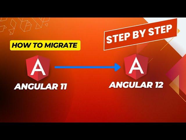 Angular 11 to Angular 12 Application Migration | Angular 12 upgrade steps