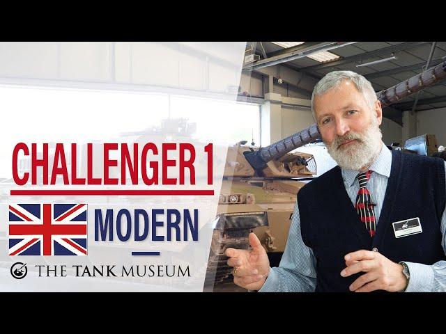 Tank Chats #82 Challenger 1 | The Tank Museum