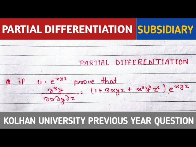 if u=e^xyz prove that del^3y by del x del y del z equal to (1 + 3xyz + x^2y^2z^2 || partial Differeb