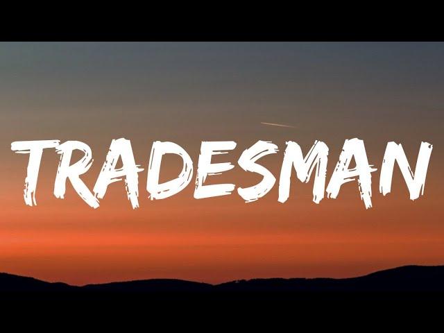 Zach Bryan - Tradesman (Lyrics)