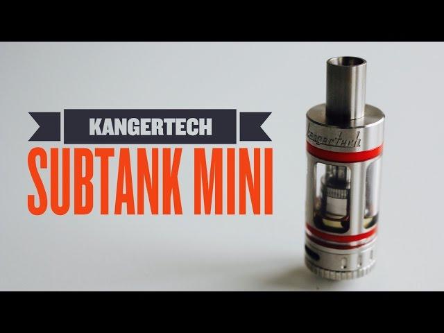 Kanger Subtank Mini Review  - Best Vape For Newbies?