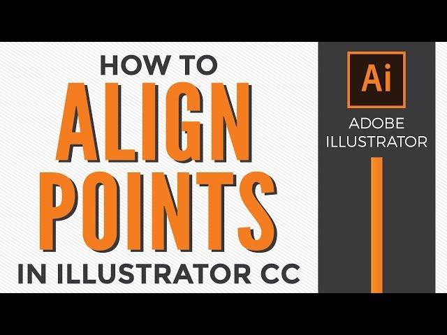 How to Align Anchor Points in Adobe Illustrator CC