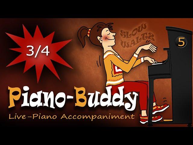 3-4 Piano Buddy 5 (Langsamer Walzer / Slow Waltz)