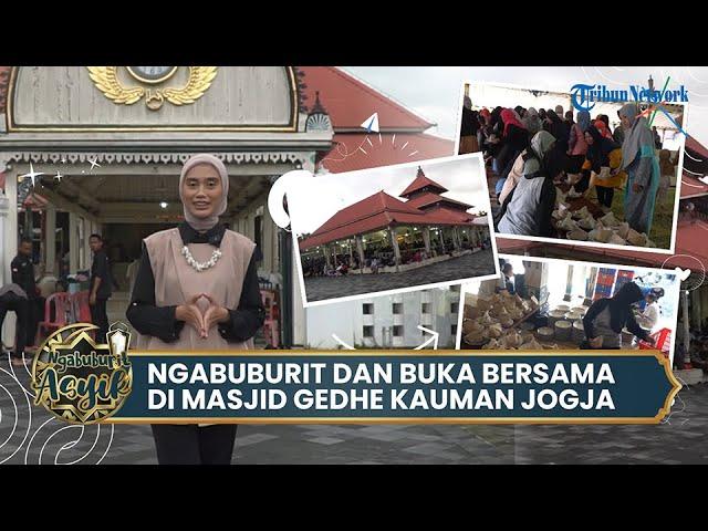 NGABUBURIT ASYIK: Ngabuburit Dan Buka Puasa Bersama Di Masjid Gedhe Kauman Jogja