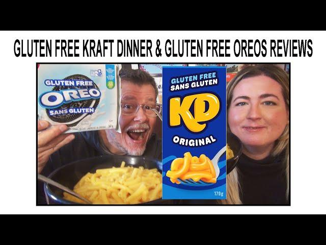 GLUTEN FREE KRAFT DINNER & GLUTEN FREE OREOS REVIEWS