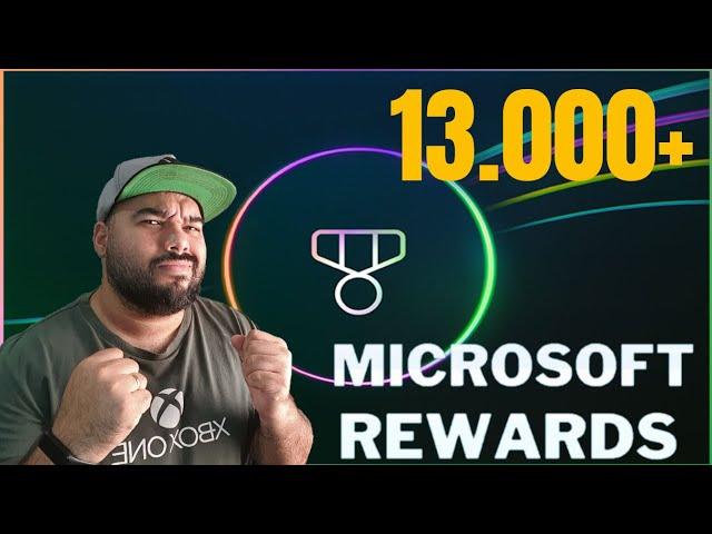 MICROSOFT REWARDS GANHEI MAIS DE 13.000 PONTOS EM MAIO 2024