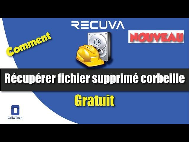 Comment Récupérer un fichier supprimé définitivement Corbeille Gratuit