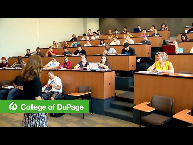 What's it like at College of DuPage?
