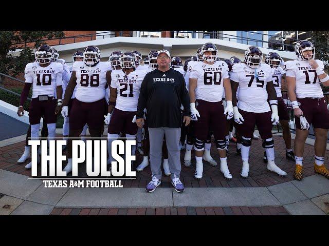 The Pulse: Texas A&M Football | "Effort & Strain" | S11 Ep7
