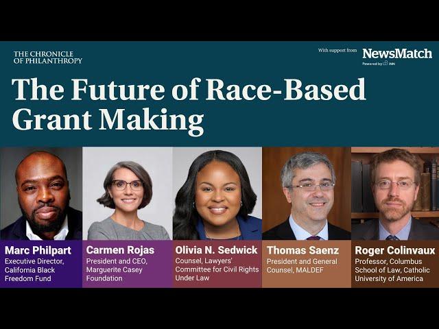 The Future of Race Based Grant Making from the Chronicle of Philanthropy