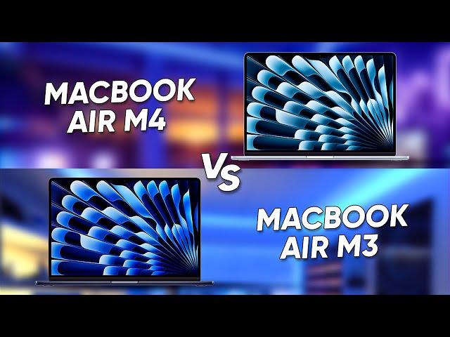 MacBook Air M4 vs MacBook Air M3 - Worth Upgrading?