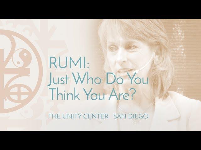 Rumi: Just Who Do You Think You Are?  |  Inspirational Series