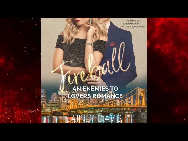  Romance Audiobook Fireball: Rivals to Lovers Romance 