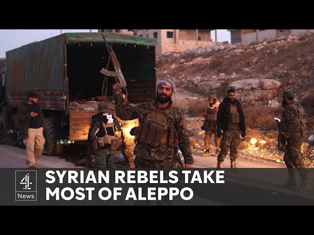 Syrian rebels capture most of Aleppo in sudden offensive