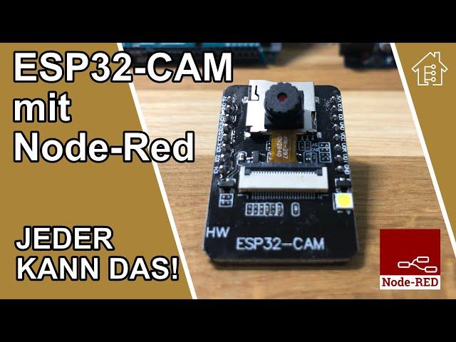 ESP32-CAM in NodeRed einbinden. | #EdisTechlab