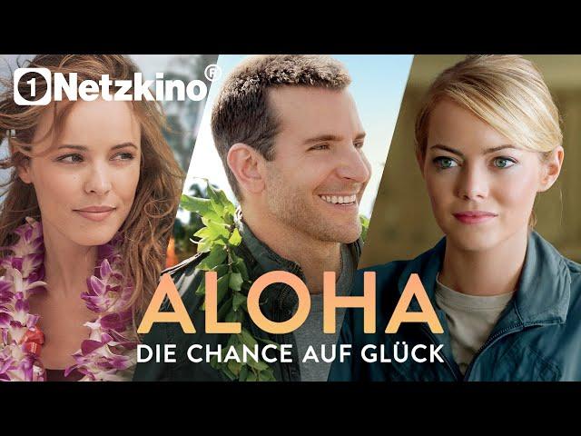 Aloha: The Chance of Happiness (ROMANCE COMEDY with EMMA STONE & BRADLEY COOPER,