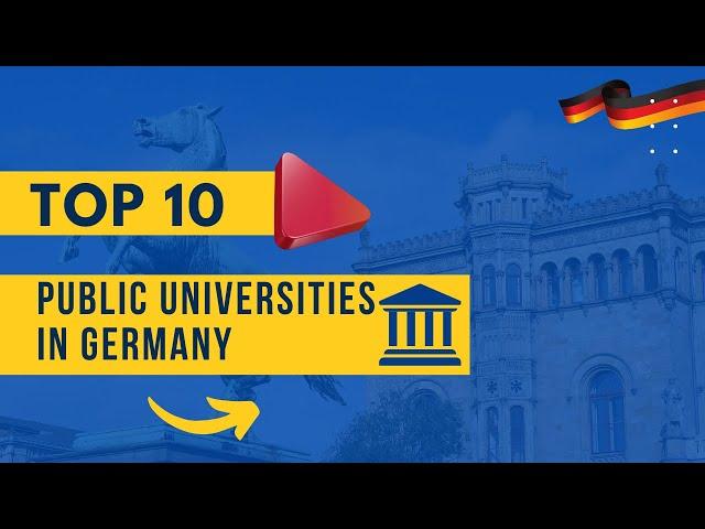 Top 10 Public Universities in Germany