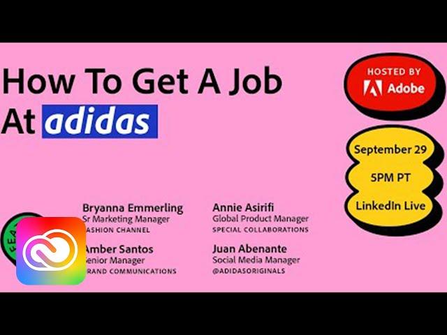 How To Get A Job at Adidas | Adobe Creative Cloud