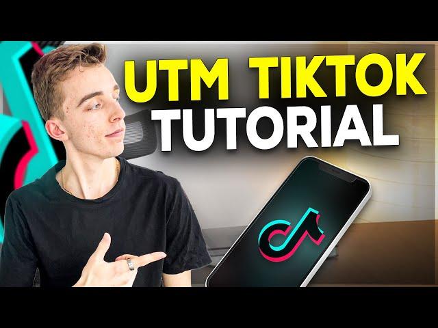 How To Add UTM Parameters To TikTok Ads  - Effective Tracking Solution